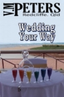 Wedding Your Way - eBook
