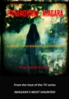 Paranormal Niagara : Cases of the Mysterious and the Macabre - eBook