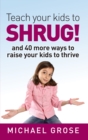 Teach your kids to SHRUG! - eBook
