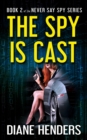 Spy Is Cast - eBook