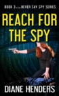 Reach For The Spy - eBook
