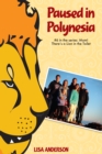 Paused in Polynesia Part 6: Mom! There's a Lion in the Toilet - eBook