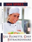 Lili Florette, Chef Extraordinaire (A Romantic Comedy) - eBook