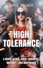 High Tolerance: A Novel of Sex, Race, Celebrity, Murder... and Marijuana - eBook