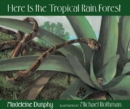 Here Is the Tropical Rain Forest - eBook