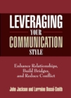 Leveraging Your Communication Style - eBook