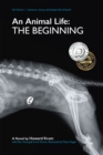 An Animal Life: The Beginning - eBook