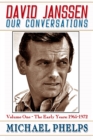 David Janssen: Our Conversations - The Early Years (1965-1972) - eBook
