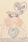 Get Over It! - Book