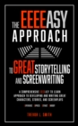 EEEEasy Approach to Great Storytelling and Screenwriting - eBook