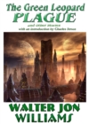 Green Leopard Plague and Other Stories - eBook