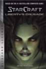 StarCraft: Liberty's Crusade : Liberty's Crusade - Book