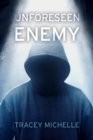 Unforeseen Enemy - eBook