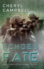 Echoes of Fate : Book Three in the Echoes Trilogy - eBook