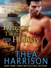Dragos Takes a Holiday - eBook