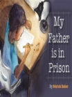 My Father is in Prison - eBook