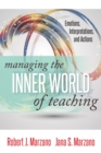 Managing the Inner World of Teaching : Emotions, Interpretations, and Actions - eBook