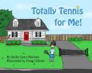 Totally Tennis for Me! - Book