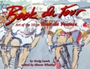 Book de Tour : Art of the 101st Tour de France - Book