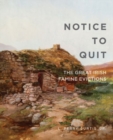 Notice to Quit : The Great Famine Evictions - Book
