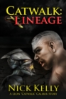 Catwalk: Lineage (A Leon Caliber Story) (Volume 2) - eBook
