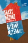 Shaky Ground : The Strange Saga of the U.S. Mortgage Giants - eBook