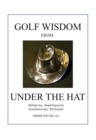 Golf Wisdom From Under The Hat - eBook