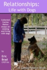 Relationships: Life with Dogs : Life With Dogs - A Canine Nation Book - eBook