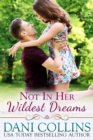 Not In Her Wildest Dreams - eBook