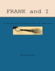 Frank and I: A Study of Flagellation in England - eBook