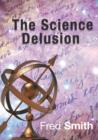 The Science Delusion - eBook