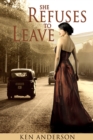She Refuses To Leave - eBook