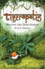 Tigeropolis : Beyond the Deep Forest 1 - Book
