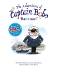 The Adventures of Captain Bobo : Bananas - Book