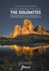 Photographing the Dolomites : The Most Beautiful Places to Visit - Book