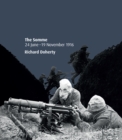 The Somme : 24 June - 19 November 1916 - Book