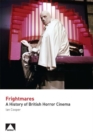 Frightmares : A History of British Horror Cinema - Book