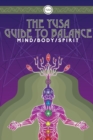The Yusa Guide to Balance : Mind Body Spirit - Book