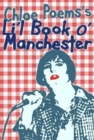 Chloe Poems's Li'l Book O' Manchester - Book