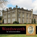 Wordsworth in Leicestershire - eBook