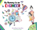 My Mummy is an Engineer - Book