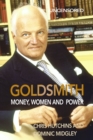 Goldsmith : Money, Women and Power - eBook