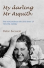 My Darling Mr Asquith : The Extraordinary Life and Times of Venetia Stanley - Book