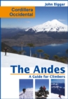 Cordiellera Occidental: The Andes, a Guide For Climbers - eBook