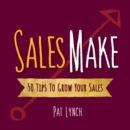 Sales Make : 50 Tips to Grow Your Sales - eBook