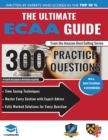 The Ultimate ECAA Guide : 300 Practice Questions: Fully Worked Solutions, Time Saving Techniques, Score Boosting Strategies, Includes Formula Sheets, Cambridge Economics Admissions Assessment 2018 Ent - Book