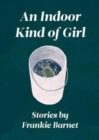 An Indoor Kind of Girl - Book