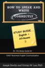 How to Speak and Write Correctly: Study Guide (English + Afrikaans) - eBook