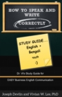 How to Speak and Write Correctly: Study Guide (English + Bengali) - eBook