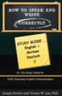 How to Speak and Write Correctly: Study Guide (English + German) - eBook